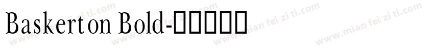 Baskerton Bold字体转换